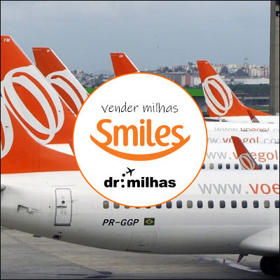 Vender Milhas Smiles, Programa de fidelidade Smiles | GOL Linhas Aéreas | DR. MILHAS